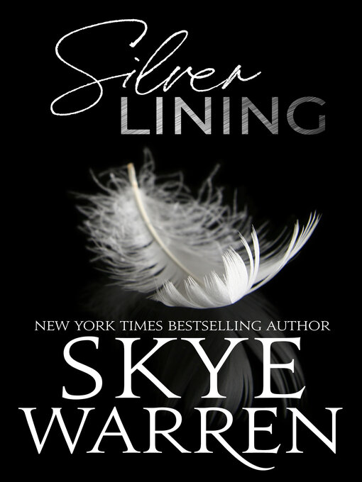 Title details for Silver Lining by Skye Warren - Available